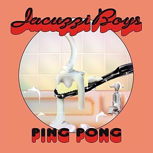 Cover for Jacuzzi Boys · Ping Pong (CD) (2016)