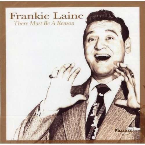 Cover for Frankie Laine · There Must Be A Reason (CD) (2014)