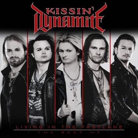 Cover for Kissin' Dynamite · Living In The Fastlane - The Best Of (CD) (2021)