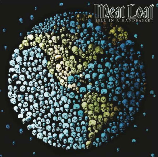 Meat Loaf-hell in a Handbasket - Meat Loaf - Música - SI / LEGACY - 0886919327328 - 13 de março de 2012