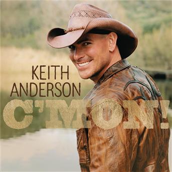 Cover for Keith Anderson · Keith Anderson-C'Mon! (CD) (2017)