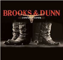 Cowboy Town - Brooks & Dunn - Musik - ARISTA - 0886971116328 - 28. september 2007