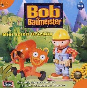 Bob Der Baumeister - Mixi Spielt Detektiv - Bob Der Baumeister - Music - SONY - 0886973943328 - 