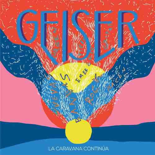 Cover for Geiser-la Caravana Continua / Various (CD) (2012)