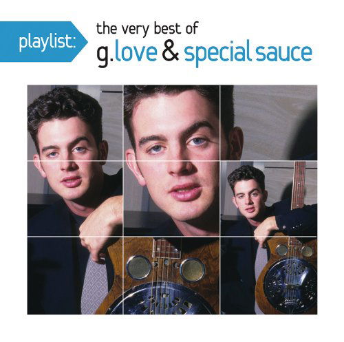 G. Love & Special Sauce - Playlist:very Best Of - G. Love & Special Sauce - Musik - Sony - 0887654399328 - 1. Februar 2013
