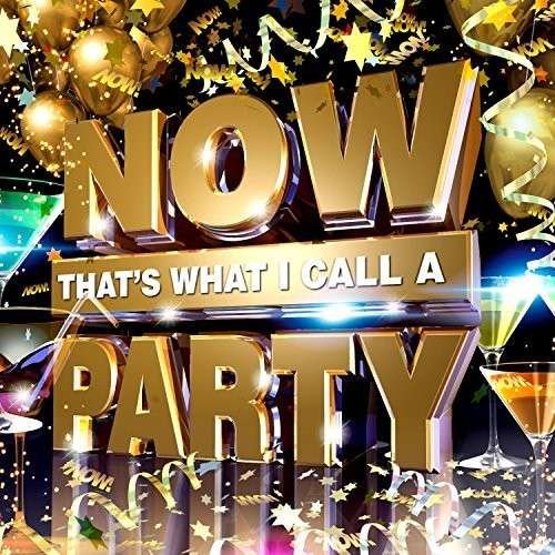 Now That's What I Call a Party / Various - Now That's What I Call a Party / Various - Musik - UNIVERSAL - 0888750191328 - 9. december 2014