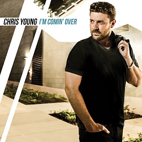 Cover for Chris Young · I'm Comin' Over (CD) (2015)