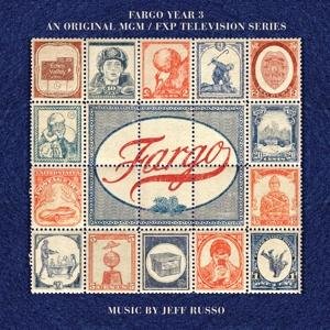 Cover for Russo, Jeff / OST · Fargo Year 3 (CD) (2017)