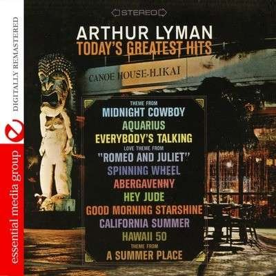 Cover for Arthur Lyman · Today's Greatest Hits (CD) [Remastered edition] (2011)