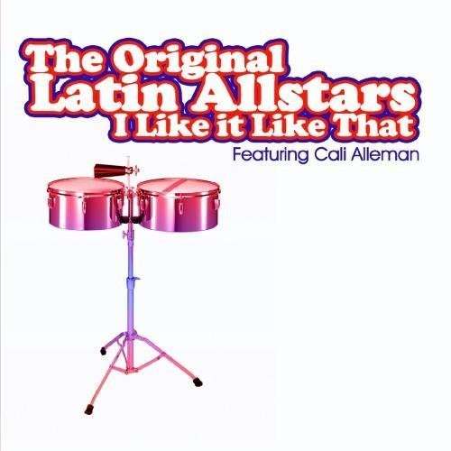 Cover for Original Latin All Stars · I Like It Like That-Original Latin All Stars (CD) (2012)