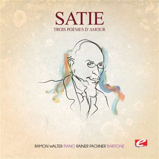 Cover for Satie · Trois Poemes D'Amour (CD)