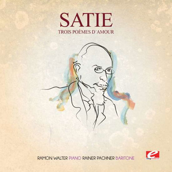 Trois Poemes D'Amour - Satie - Music -  - 0894231680328 - 