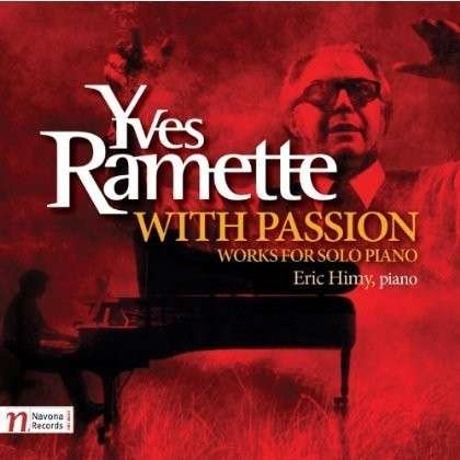 Cover for Ramette / Miny,eric · With Passion: Works for Solo Piano (CD) [Enhanced edition] (2013)