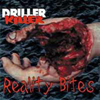 Cover for Reality Bites · Driller Killer (CD) (2013)