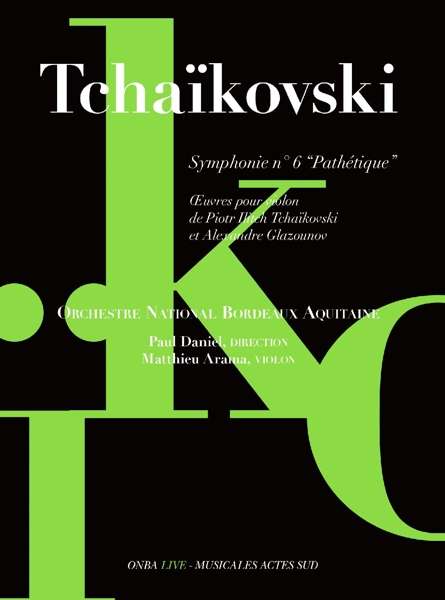 Tchaikovski Symphony No.6 - Orchestre National Bordeaux Aquitaine - Musikk - ACTES SUD - 3149028091328 - 25. november 2016