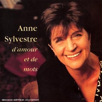 Cover for Anne Sylvestre  · D'Amour Et De Mots (CD)