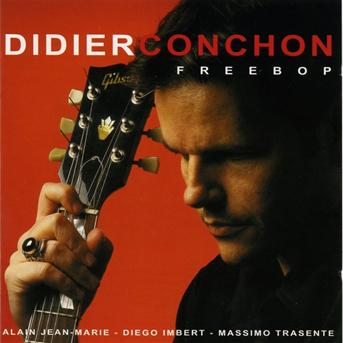 Cover for Didier Conchon · Freebop (CD) (2014)