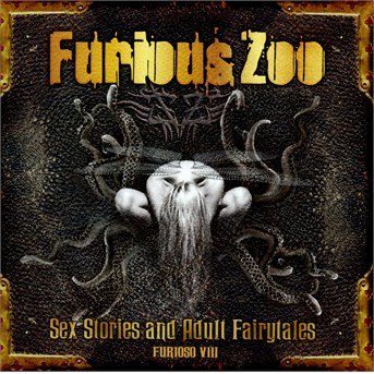 Cover for Furious Zoo · Sex Stories And Adult Fairy Tales / Furioso V (CD) (2019)
