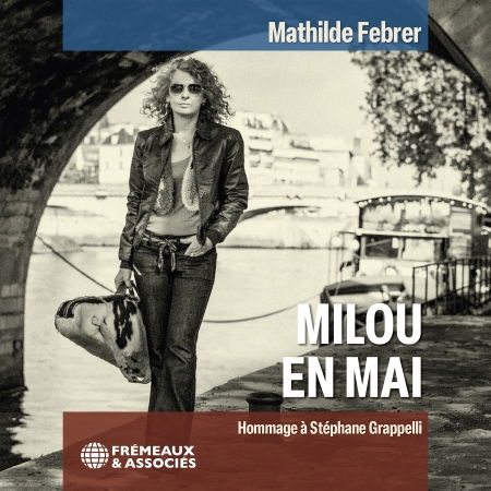 Cover for Mathilde Febrer · Milou En Mai, Hommage A Stephane Grappelli (CD) (2024)