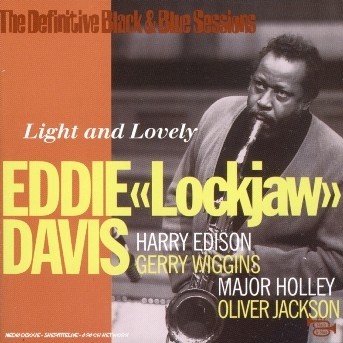 Cover for Eddie -Lockjaw- Davis · Light &amp; Lovely (CD) (2005)