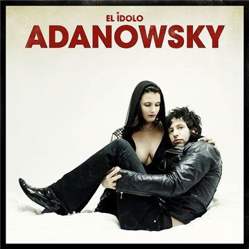 Cover for Adanowsky  · El Idolo (CD)