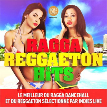 Cover for Ragga Reggaeton Hits · Ragga Reggaeton Hits - Various Artists (CD) (2018)
