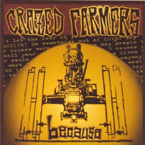 Cover for Crazed Farmers · Because (CD) (2022)