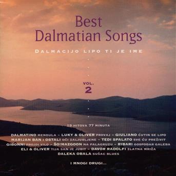 Cover for Razni Izvodaci - Various Artists · Best Dalmatian Songs Vol 2 - Dalmacijo L (CD)