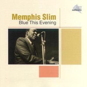 Blues This Evening - Slim Memphis - Musik - JAZZ COLOURS - 4002587476328 - 8. november 2019