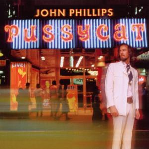 Cover for John Phillips · John Phillips - Pussycat (CD) (2010)