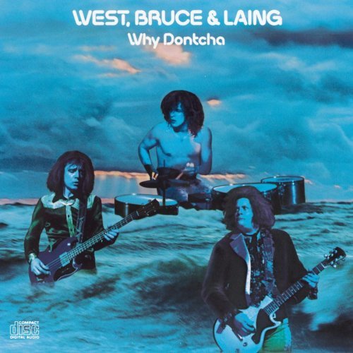 Bruce & Laing West · Why Dontcha (CD) [Remastered edition] [Digipak] (2007)