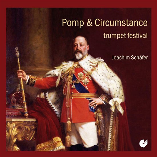 Trumpet Pomp Circumstance - Elgar / Schaefer / Camerata Instrumentale Berlin - Musikk - CHRISTOPHORUS - 4010072018328 - 1. mars 2013