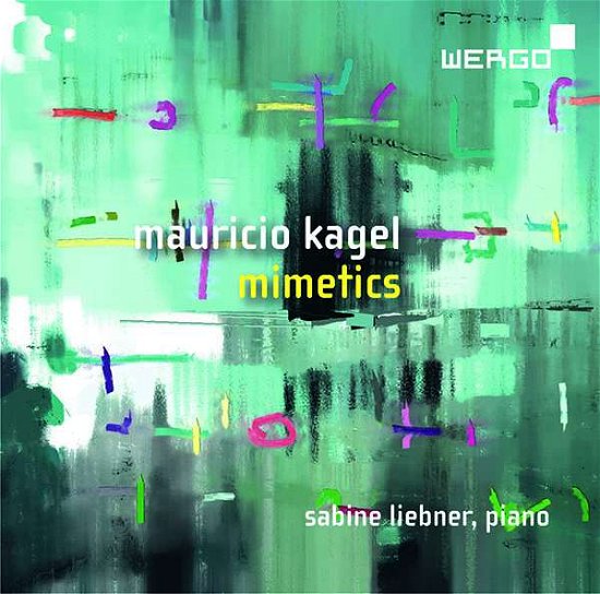 Cover for Kagel / Liebner · Mimetics (CD) (2017)