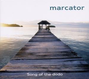 Marcator-song of the Dodo - Marcator - Muziek - GREHE - 4015307676328 - 25 maart 2011