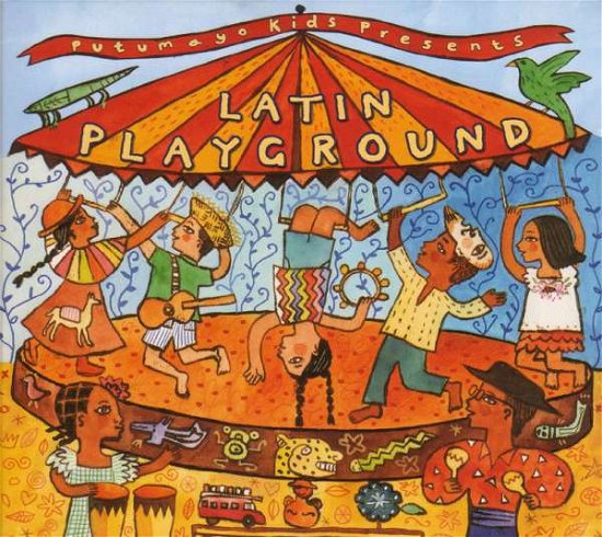 Cover for Putumayo Kids Presents · Latin Plaground (CD) [Digipack] (2002)
