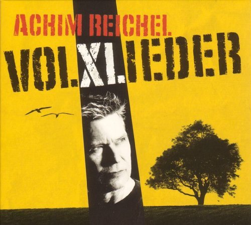 Volxlieder - Achim Reichel - Musik - TGRAM - 4015698695328 - 18. august 2006