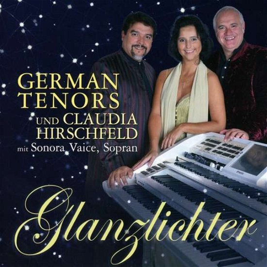 Glanzlichter - German Tenors Und Claudia Hirschfeld - Musiikki - MANUAL MUSIC - 4030216005328 - maanantai 24. syyskuuta 2018