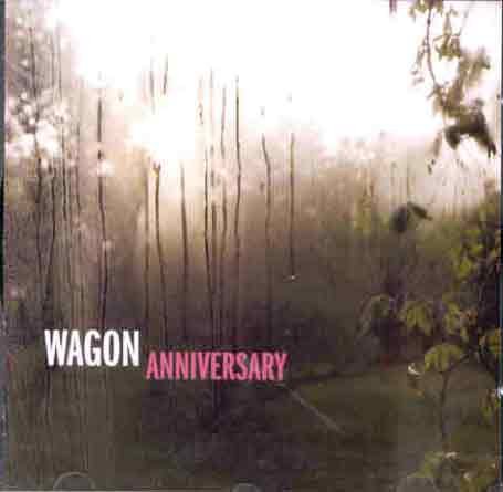 Anniversary - Wagon - Música - GLITTERHOUSE - 4030433042328 - 16 de setembro de 2008
