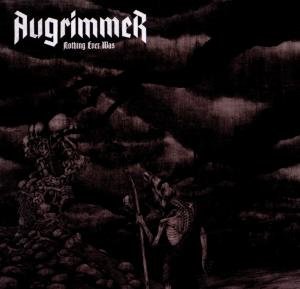 Cover for Augrimmer · Nothing Ever Was (CD) (2017)