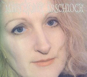 Cover for Hgich.t · Mein Hobby:arschloch (CD) (2010)
