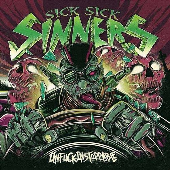Cover for Sick Sick Sinners · Unfuckingstoppable (CD) (2017)