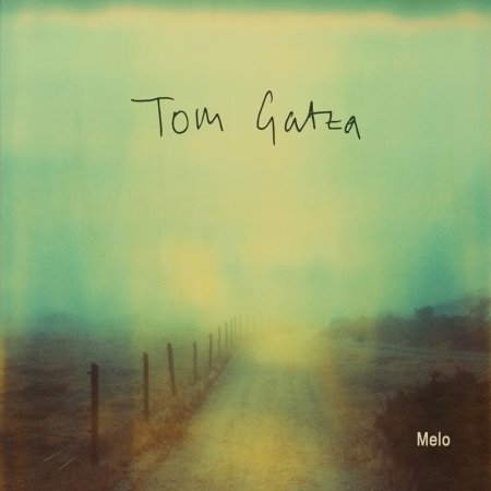 Cover for Tom Gatza · Melo (CD) [EP edition] (2018)
