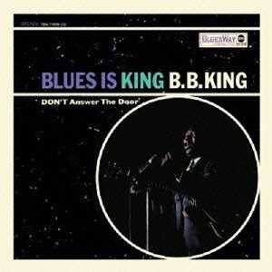 Cover for B.b.king · Blues is King (CD) [Japan Import edition] (2014)