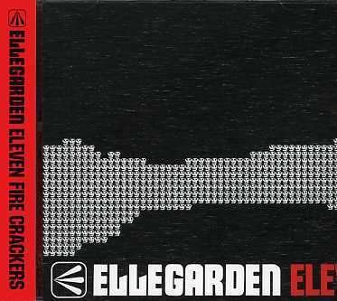 Ellegarden · Eleven Fire Crackers (CD) [Japan Import edition] (2006)