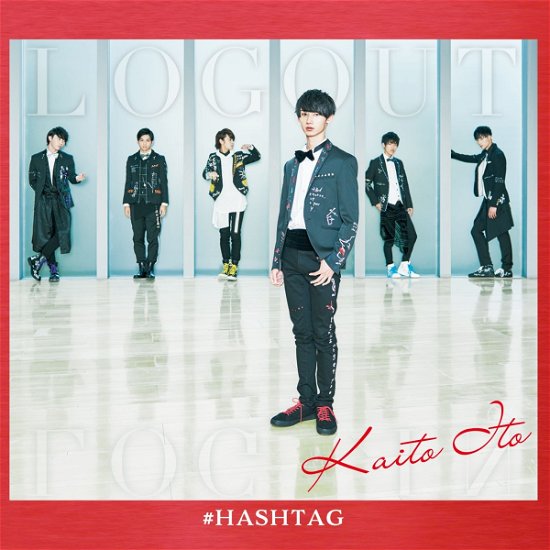 Cover for Hash Tag · Log out -ito Kaito Ver. &lt;limited&gt; (CD) [Japan Import edition] (2018)