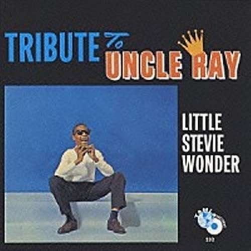 Cover for Stevie Wonder · Tribute To Uncle Ray (CD) [Limited, Remastered edition] (2013)