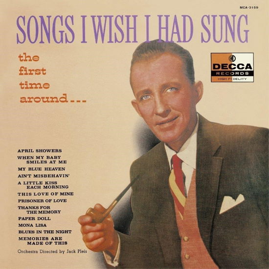 Songs I Wish I Had Sung The First Time Around - Bing Crosby - Música - UNIVERSAL MUSIC JAPAN - 4988031592328 - 19 de janeiro de 2024