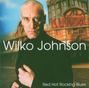 Cover for Wilko Johnson · Red Hot Rocking (CD) [Reissue edition] (2005)