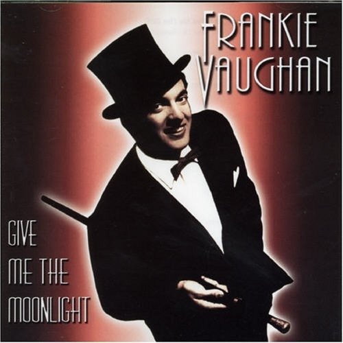 Cover for Frankie Vaughan  · Give Me The Moonlight (CD)