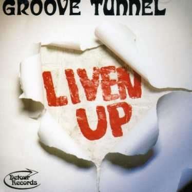 Cover for Groove Tunnel · Liven Up! (CD) (2022)